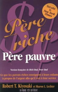 Père riche père pauvre - Robert Kiyosaki
