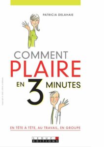 Comment plaire en 3 minutes